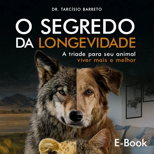 O segredo da Longevidade em Cães e Gatos
